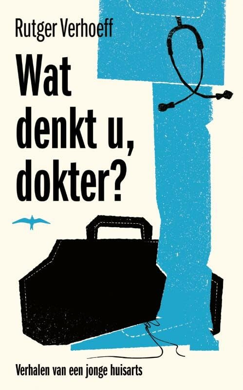 Wat denkt u, dokter?: verhalen van een jonge huisarts Memories