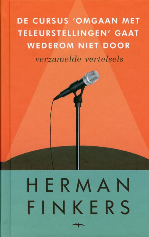 De cursus omgaan met teleurstellingen gaat wederom niet door / druk 7 book