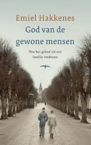 God van de gewone mensen: hoe het geloof uit een familie verdween book