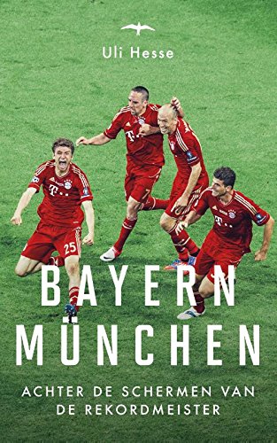 Bayern München: achter de schermen van de Rekordmeister Sports