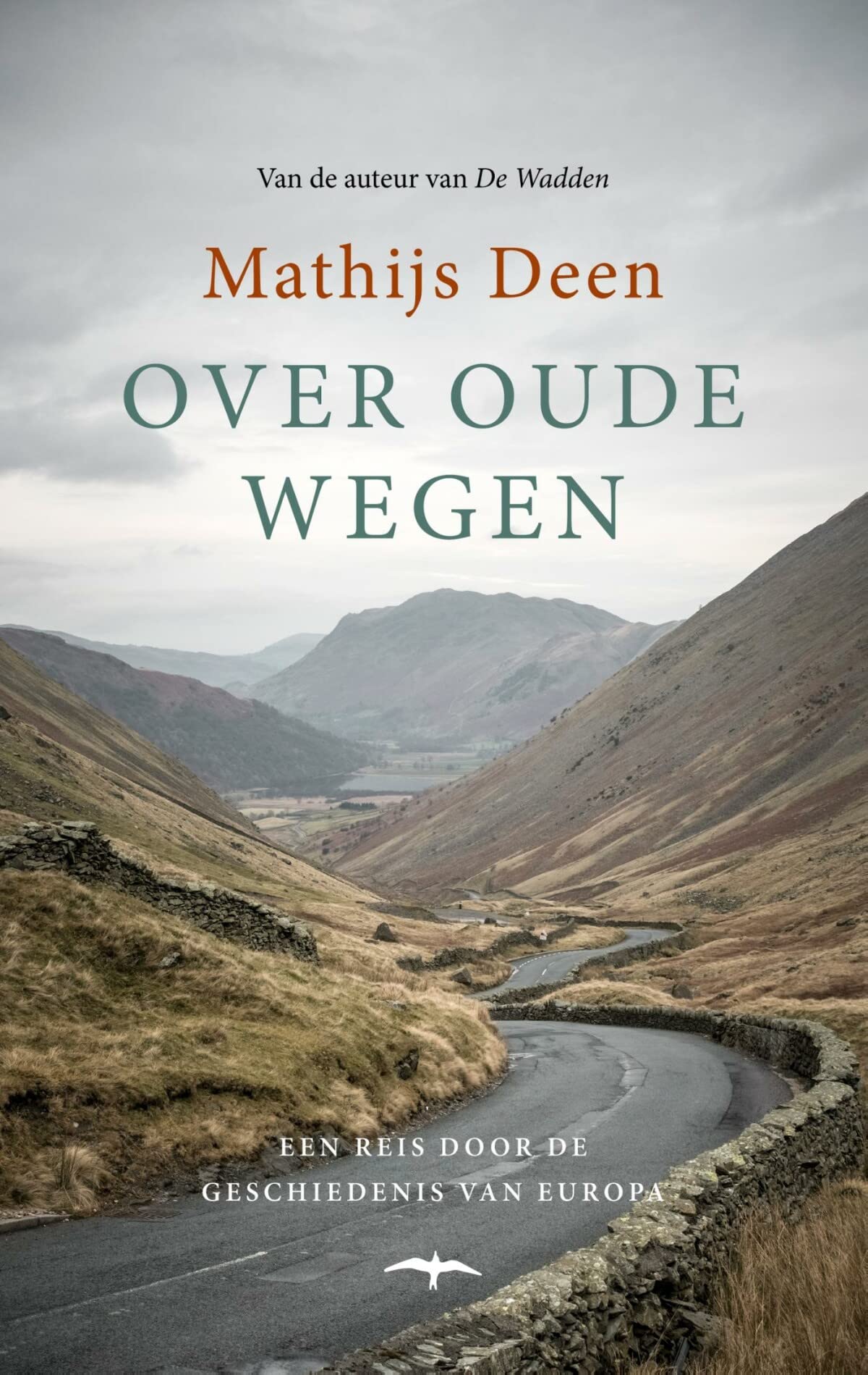 Over oude wegen: een reis door de geschiedenis van Europa Politics & History