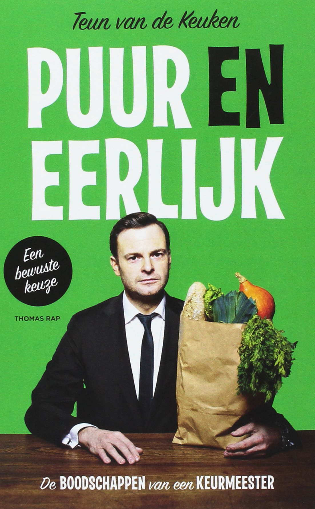 Puur en eerlijk: de boodschappen van een keurmeester book