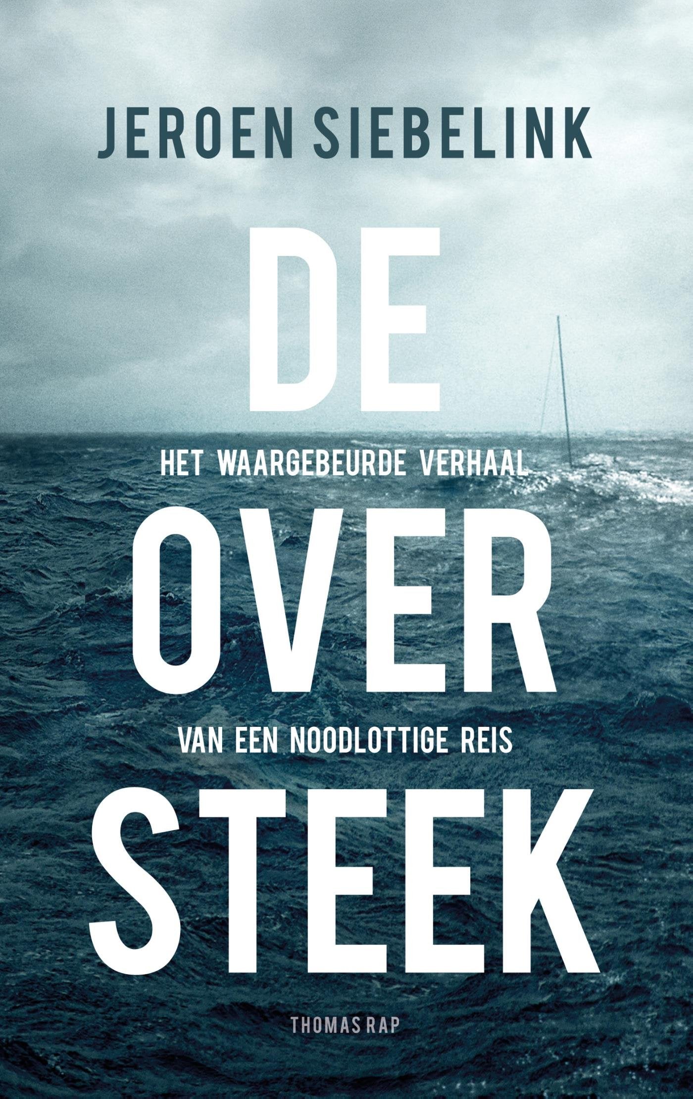 De oversteek: het waargebeurde verhaal van een noodlottige reis Contemporary literature