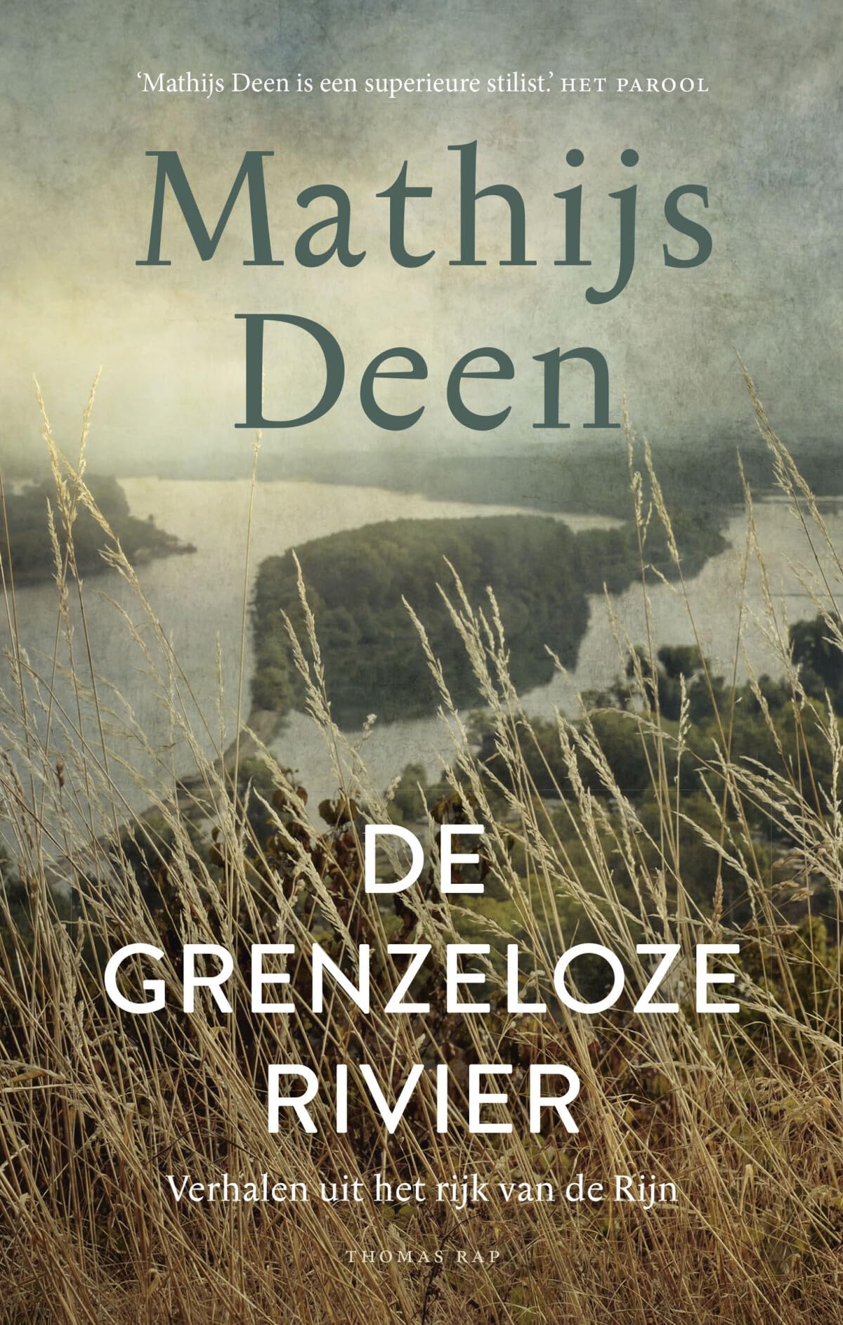 De grenzeloze rivier: verhalen uit het rijk van de Rijn book