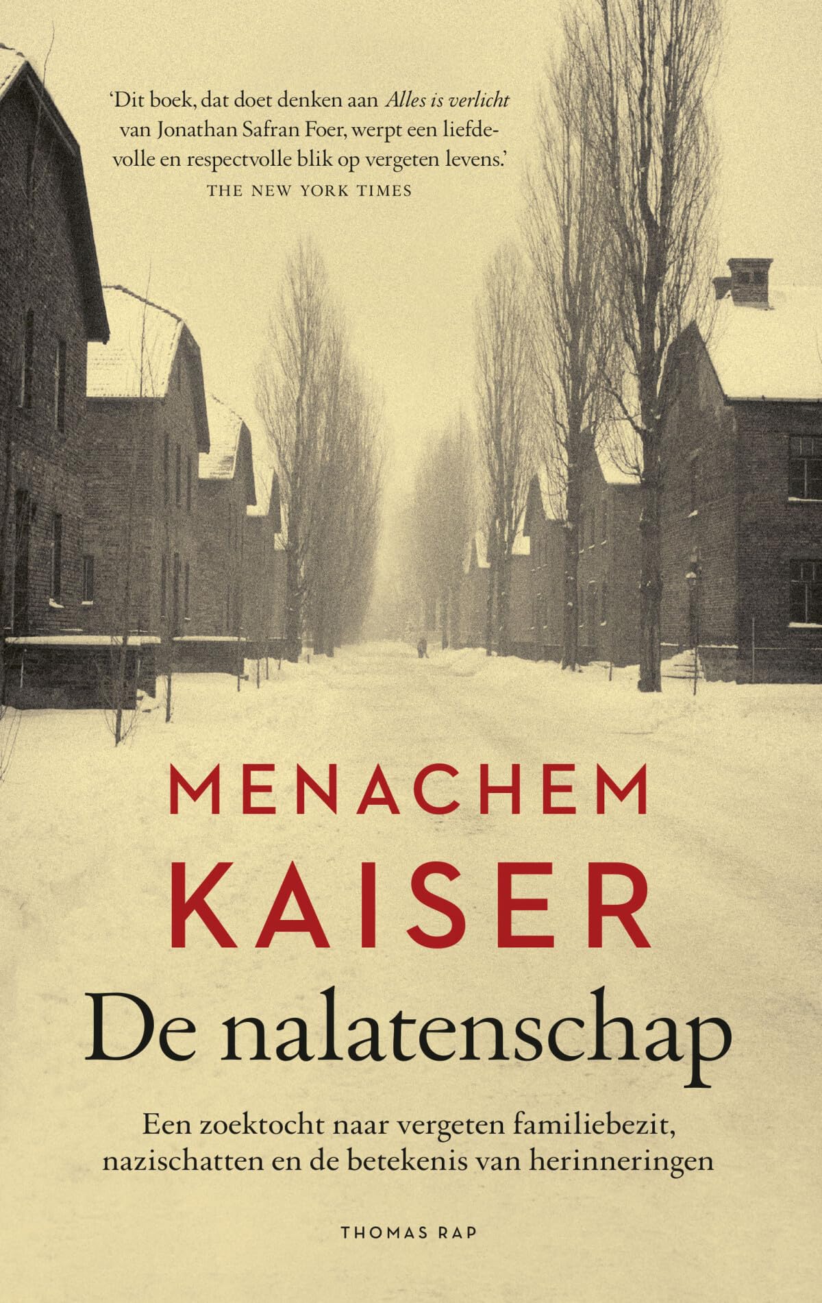 De nalatenschap: een zoektocht naar vergeten familiebezit, nazischatten en de betekenis van herinneringen book