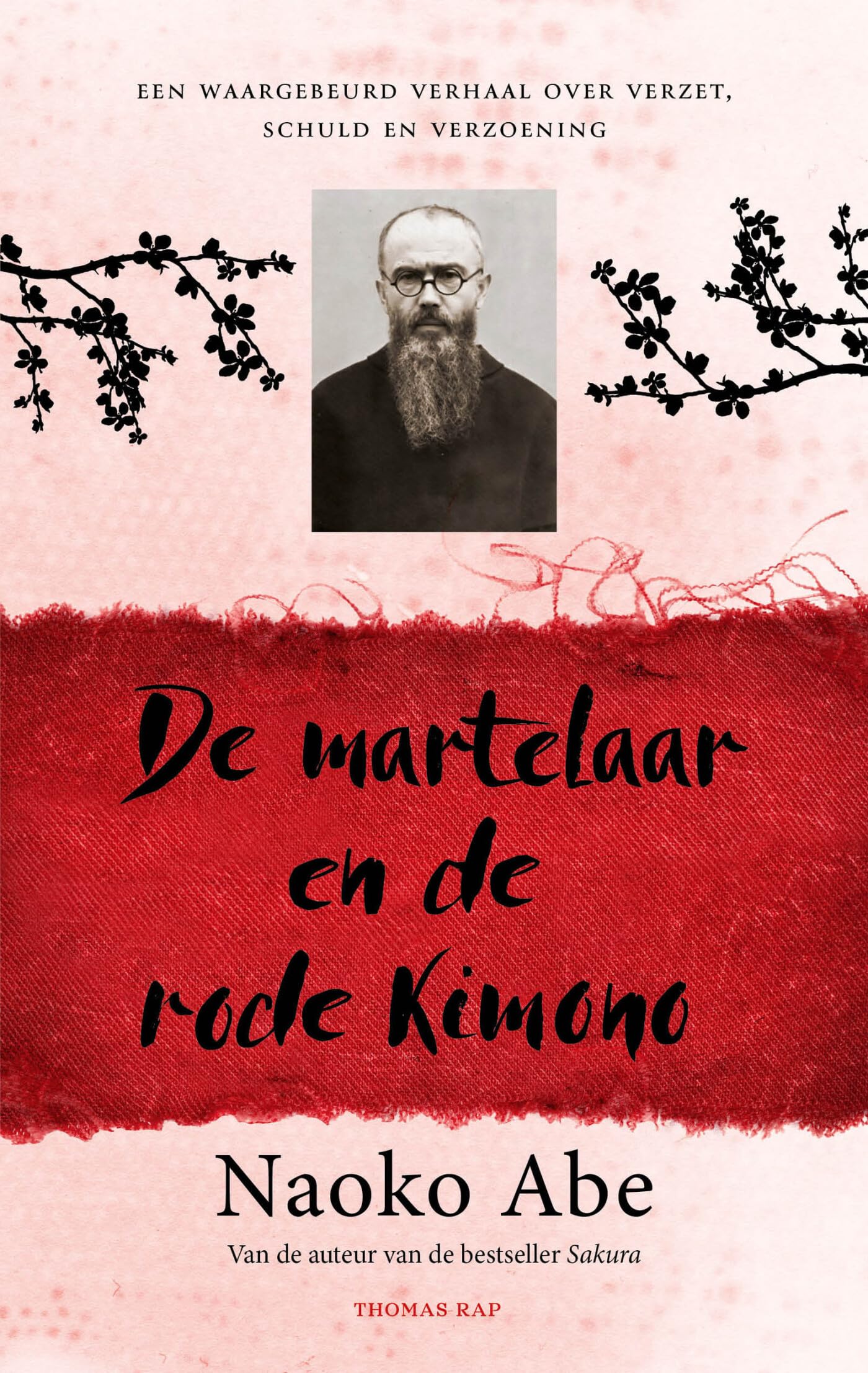 De martelaar en de rode kimono: een waargebeurd verhaal over verzet, schuld en verzoening German history