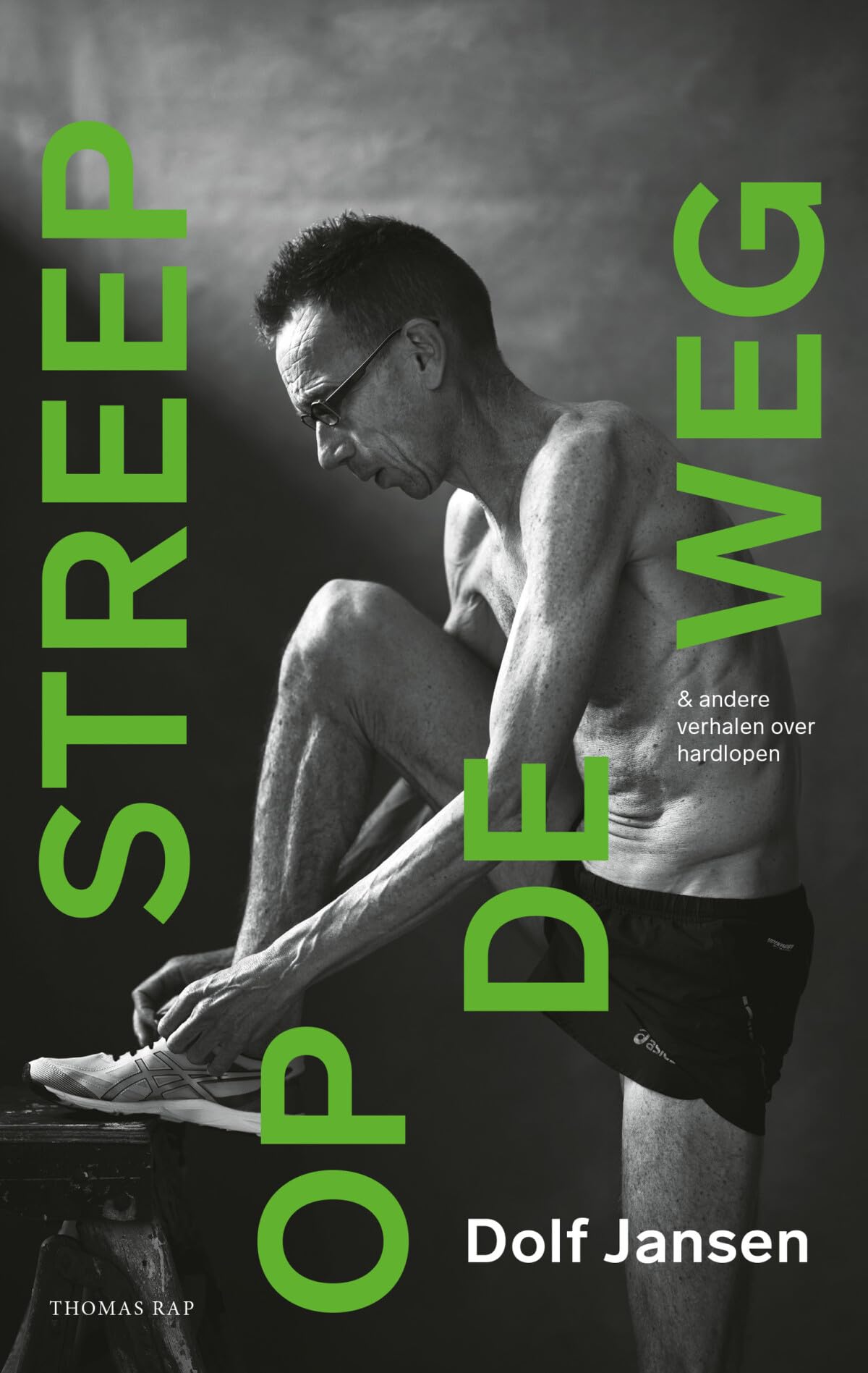 Een streep op de weg: & andere verhalen over hardlopen Sports