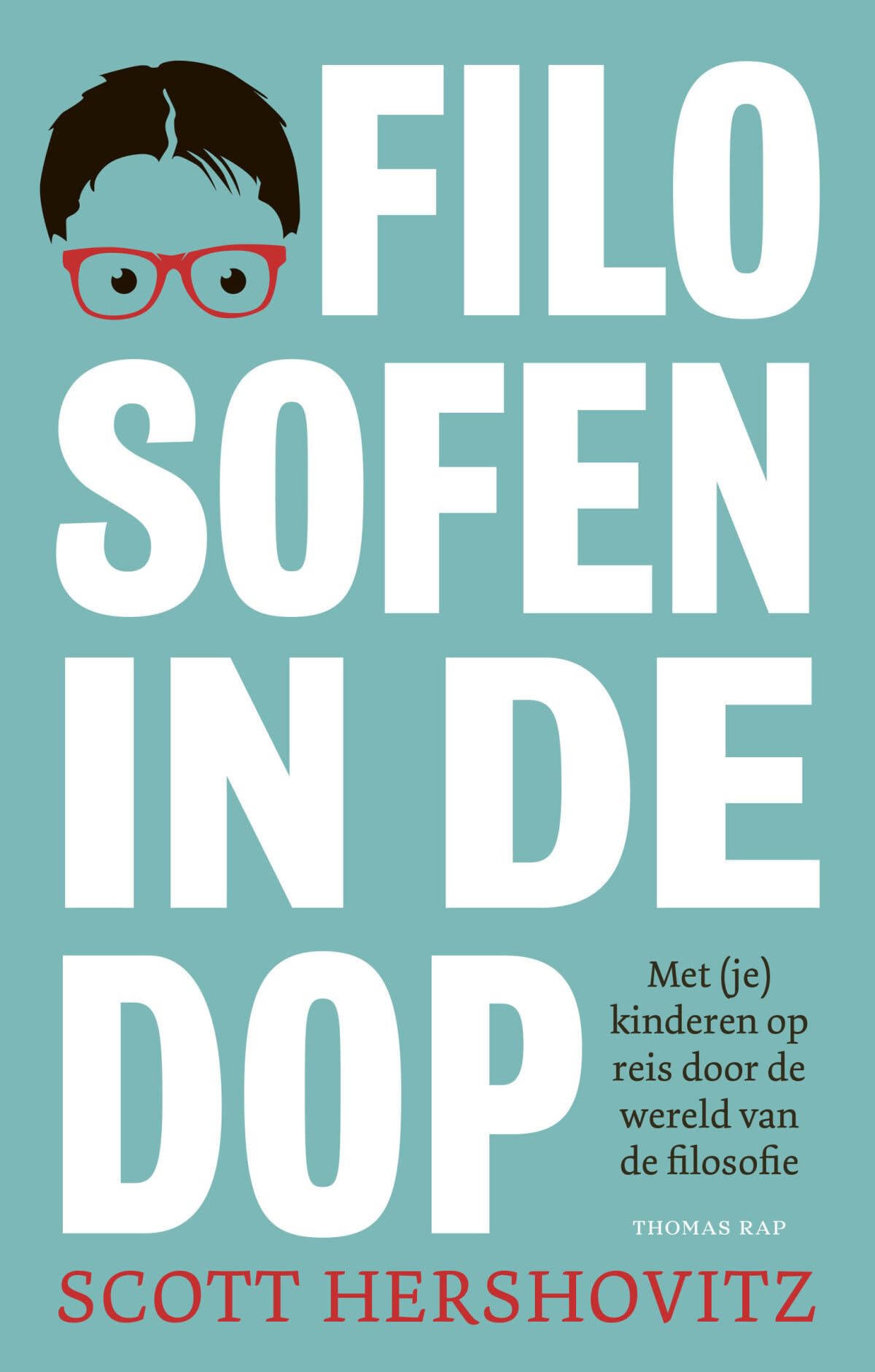 Filosofen in de dop: met (je) kinderen op reis door de wereld van de filosofie book