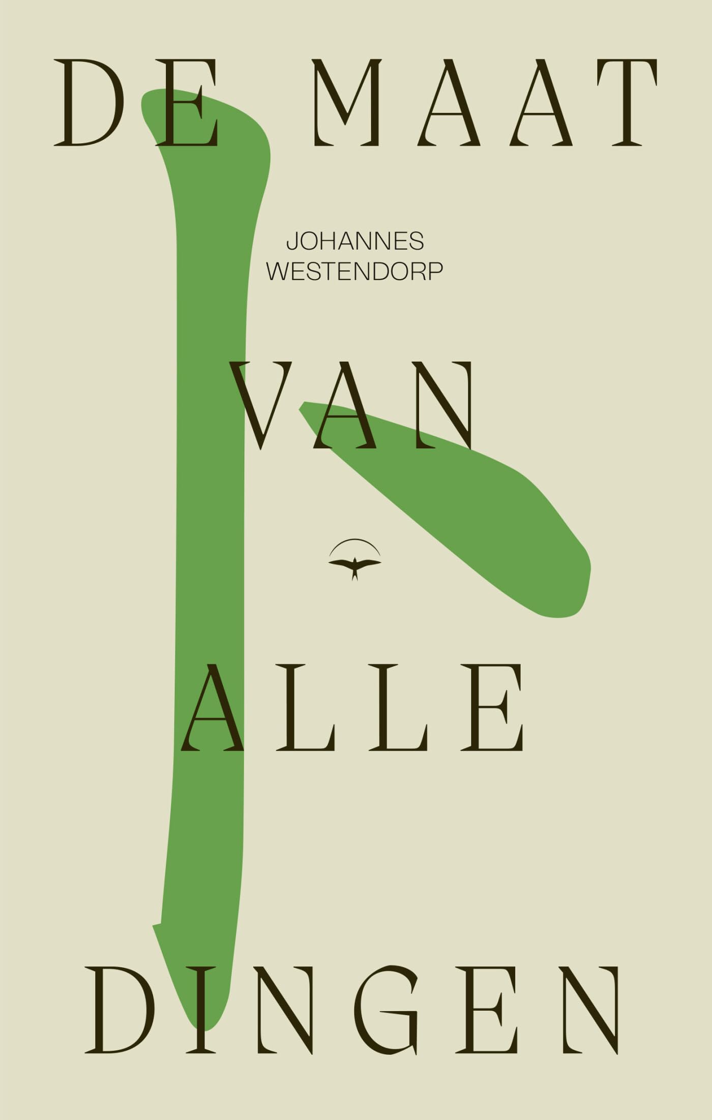 De maat van alle dingen: roman Contemporary literature