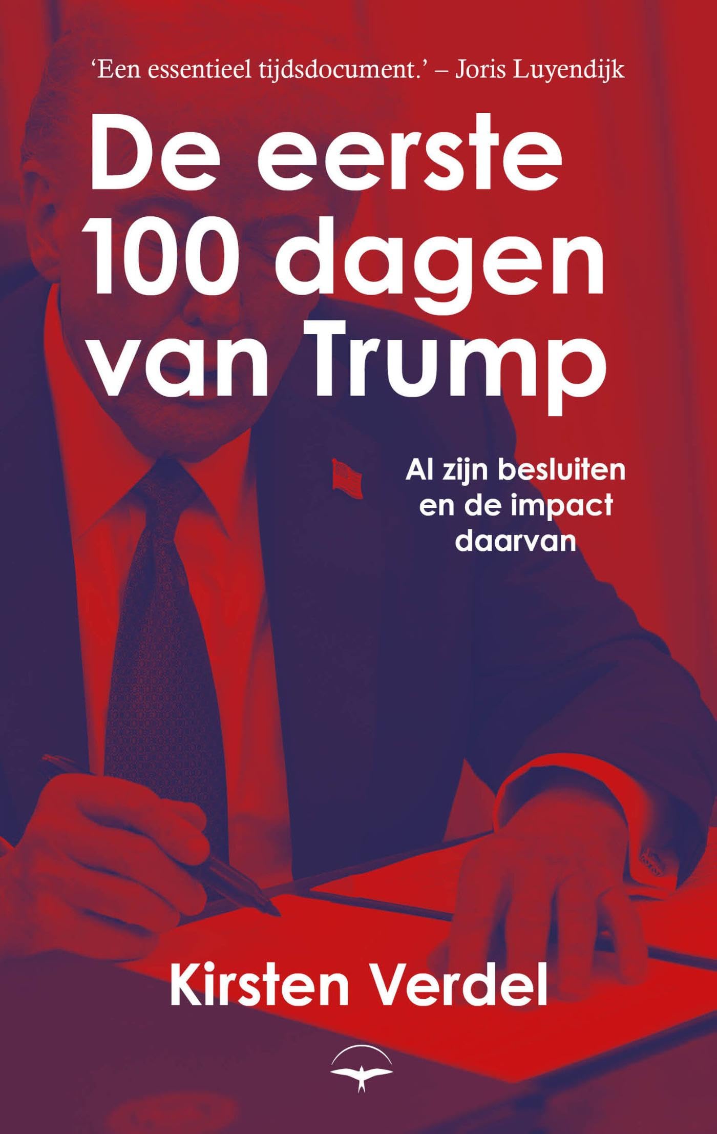 De eerste 100 dagen van Trump: Al zijn besluiten en de impact daarvan Politics & History