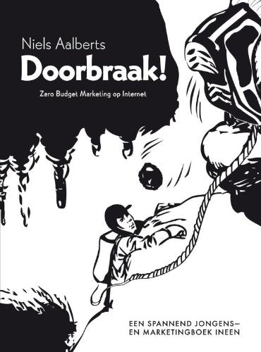 Doorbraak!: zero budget marketing op internet book