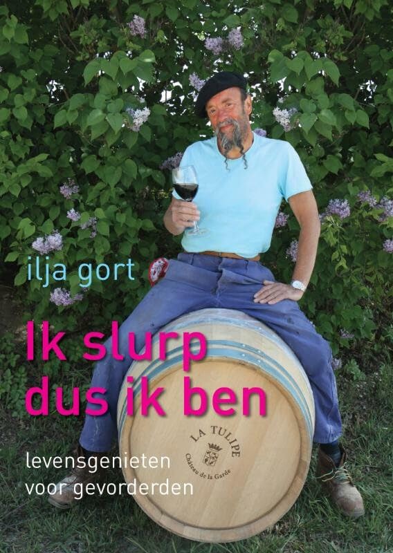 Ik slurp dus ik ben: levensgenieten voor gevorderden Leisure, Home & Garden