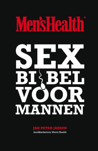 Men's health: sexbijbel voor mannen book