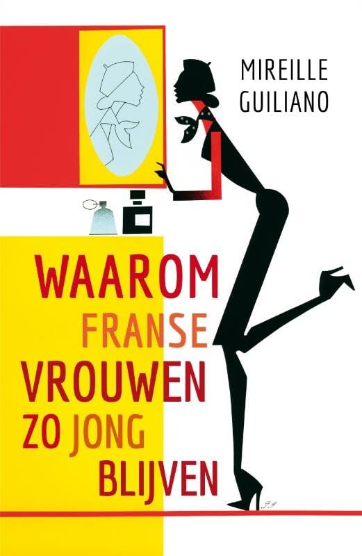 Waarom Franse vrouwen zo jong blijven Social Sciences