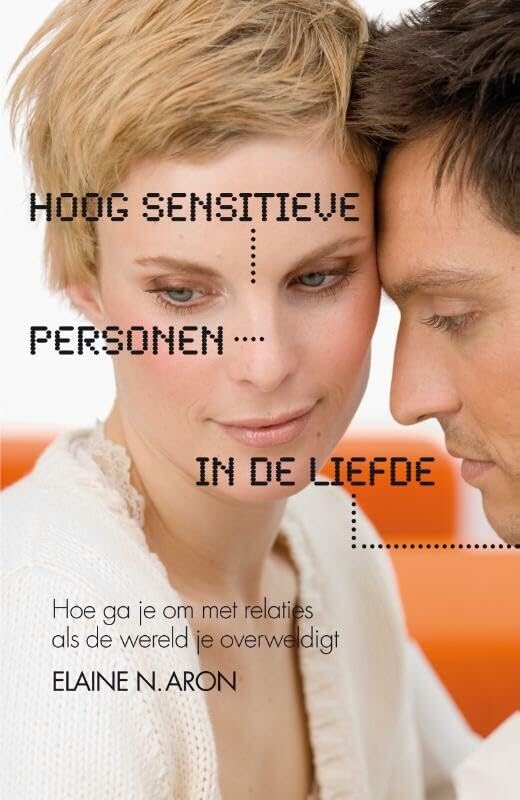 Hoog sensitieve personen in de liefde: hoe ga je om met relaties als de wereld je overweldigt Partnership & Love