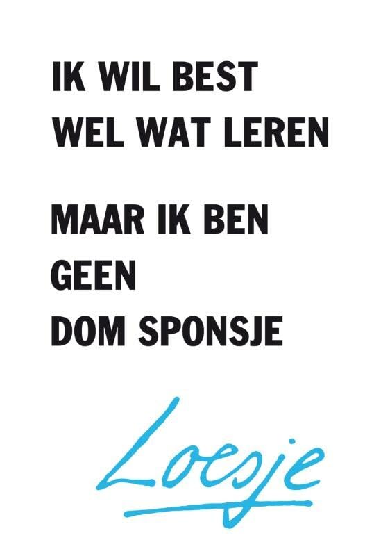 Ik wil best wel wat leren maar ik ben geen dom sponsje book