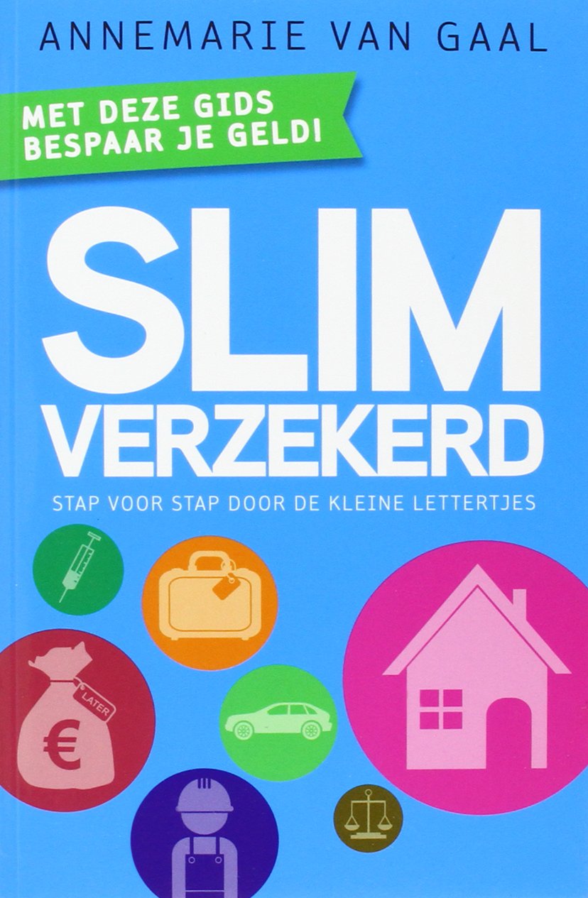 Slim verzekerd: stap voor stap door de kleine lettertjes book