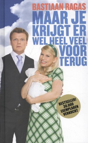 Maar je krijgt er wel heel veel voor terug book