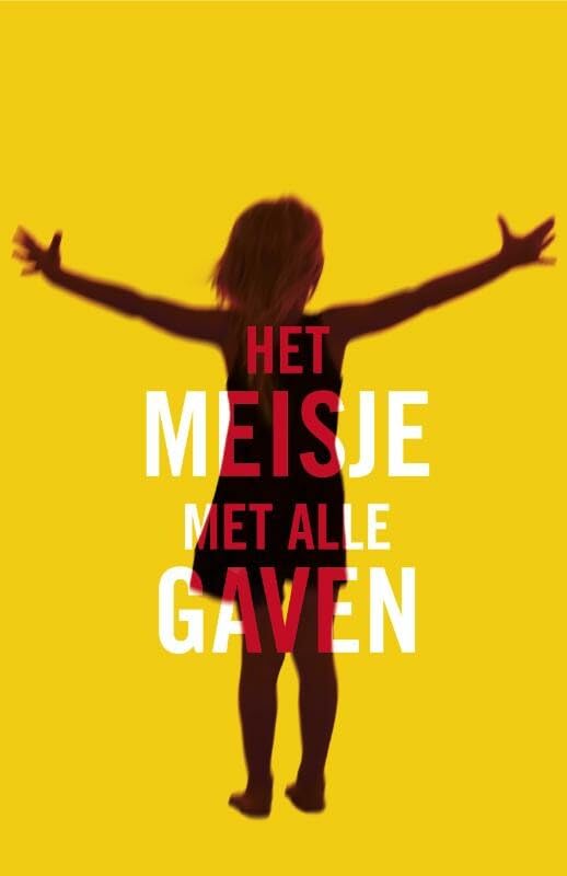 Het meisje met alle gaven (Het meisje met alle gaven, 1) Contemporary literature