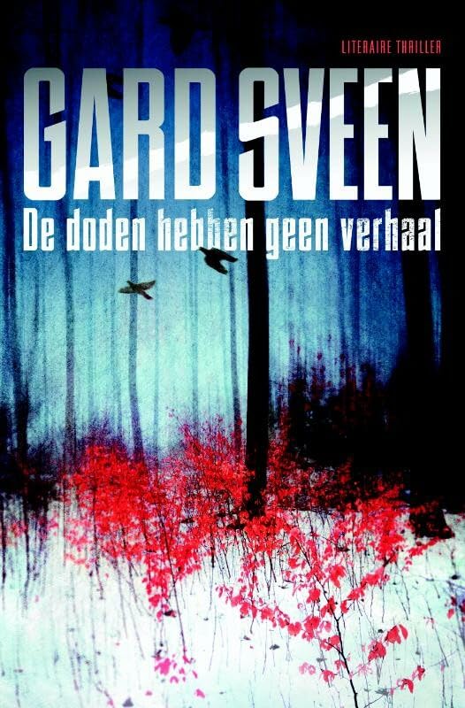 De doden hebben geen verhaal: een Tommy Bergman-thriller book