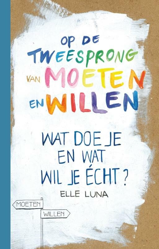 Op de tweesprong van moeten en willen: wat doe je en wat wil je écht? Film, Art & Culture