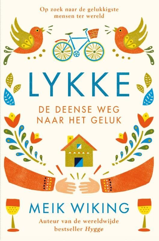 Lykke: de Deense weg naar het geluk Business, Finance & Career