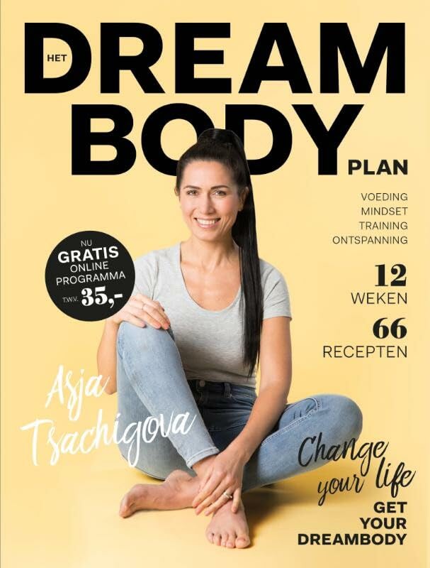 Het Dreambody Plan: change your life, get your dreambody book