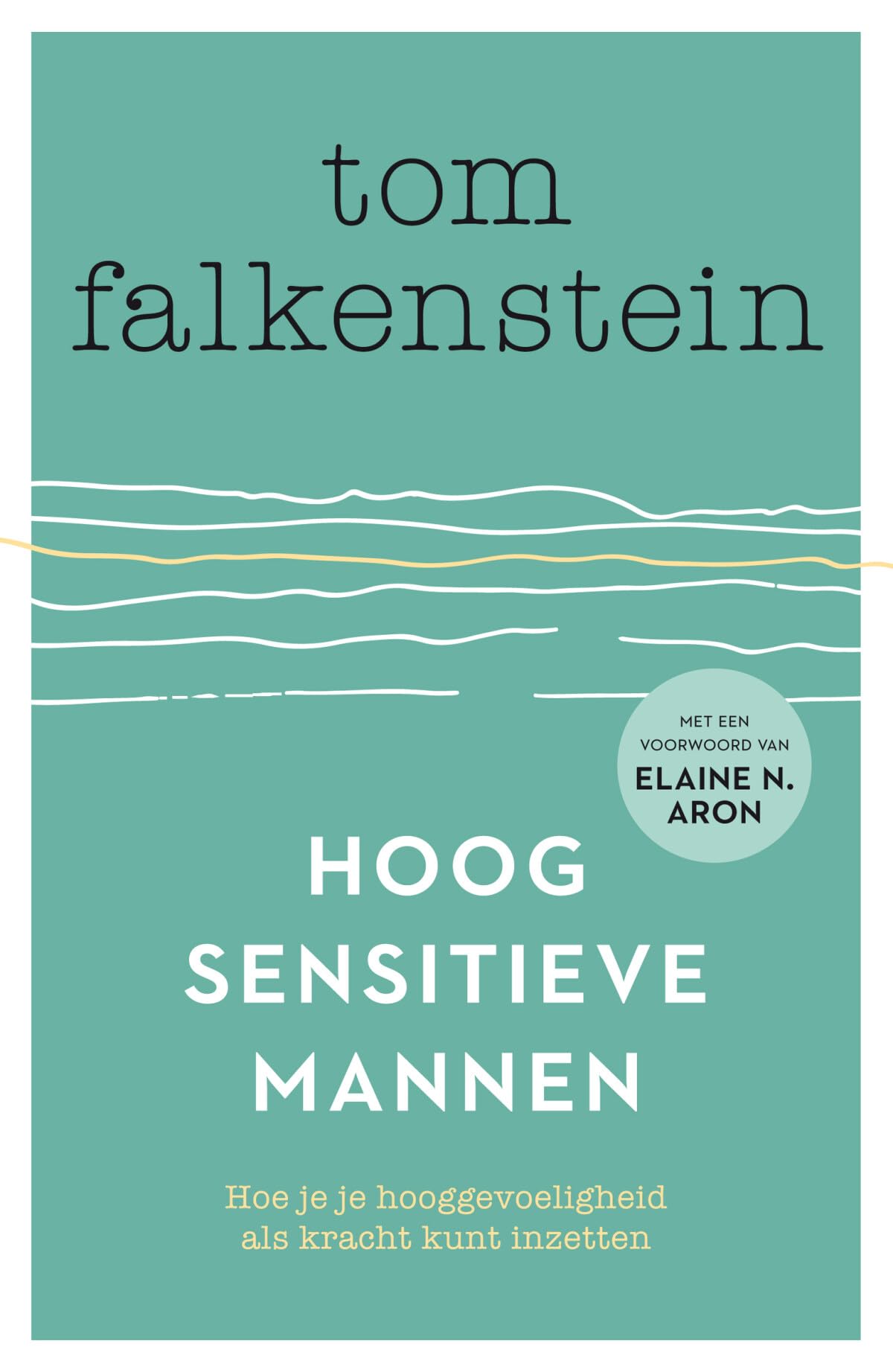 Hoogsensitieve mannen: hoe je je hooggevoeligheid als kracht kunt inzetten Psychology