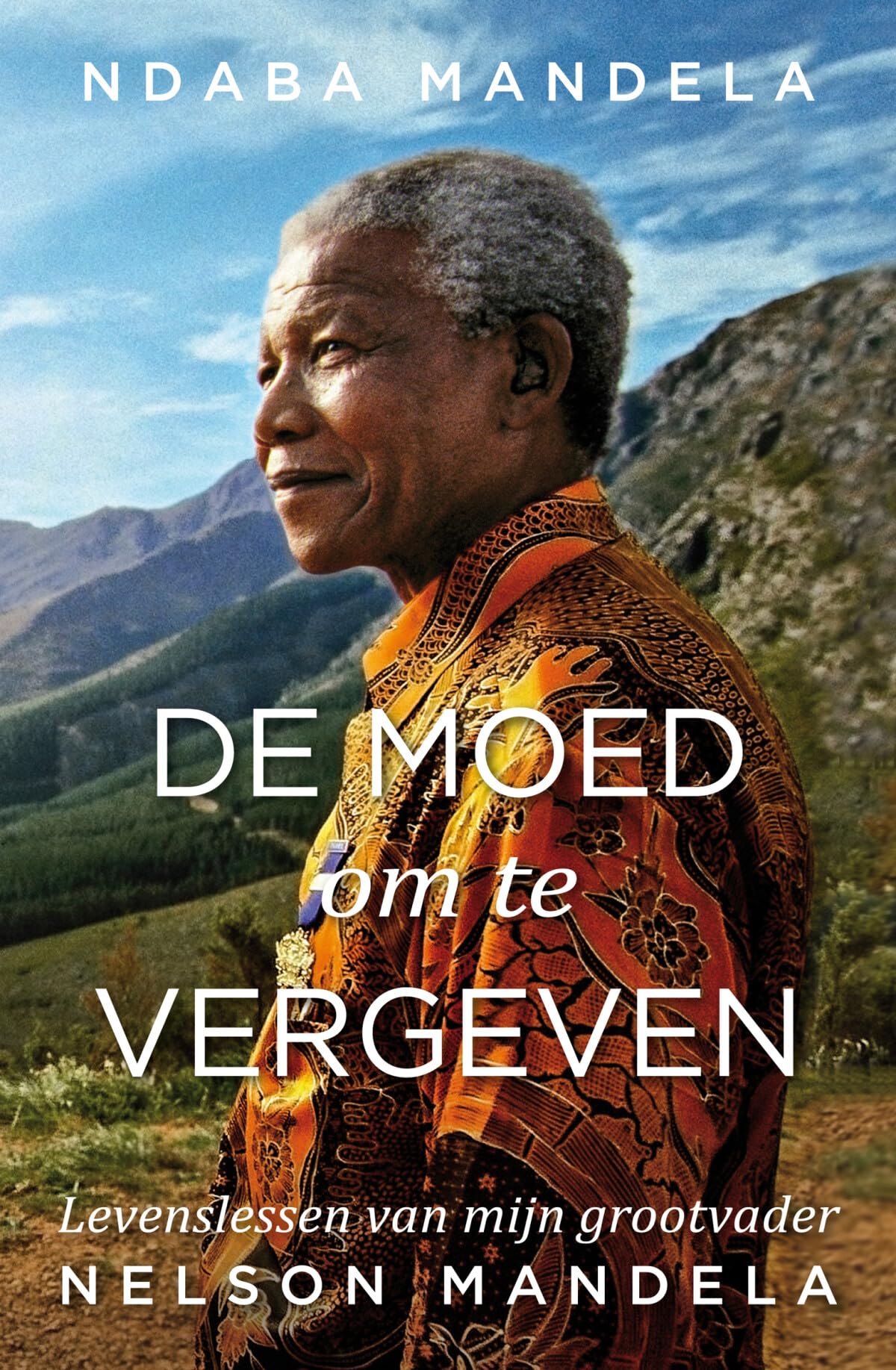 De moed om te vergeven: levenslessen van mijn grootvader, Nelson Mandela Art & Literature