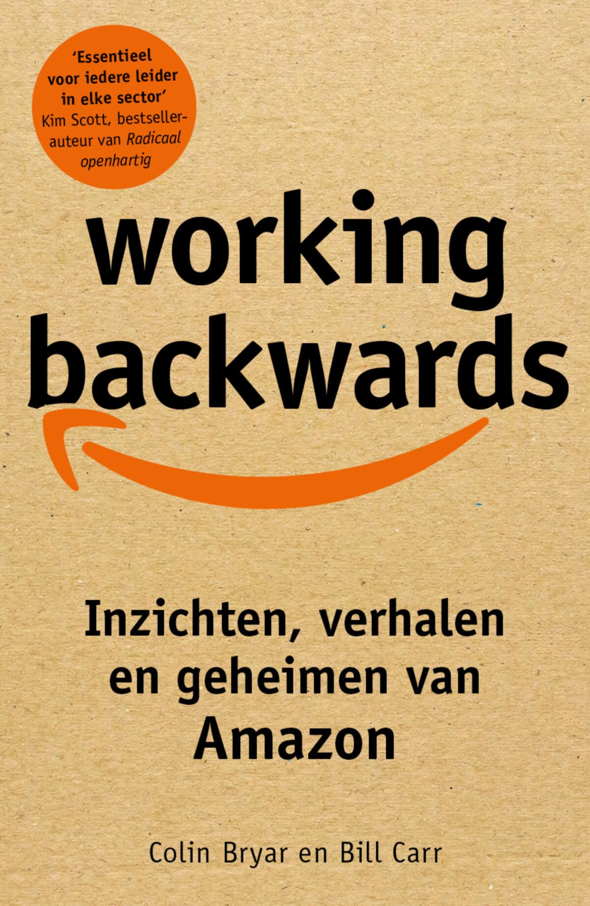 Working backwards: inzichten, verhalen en geheimen van Amazon Business, Finance & Career