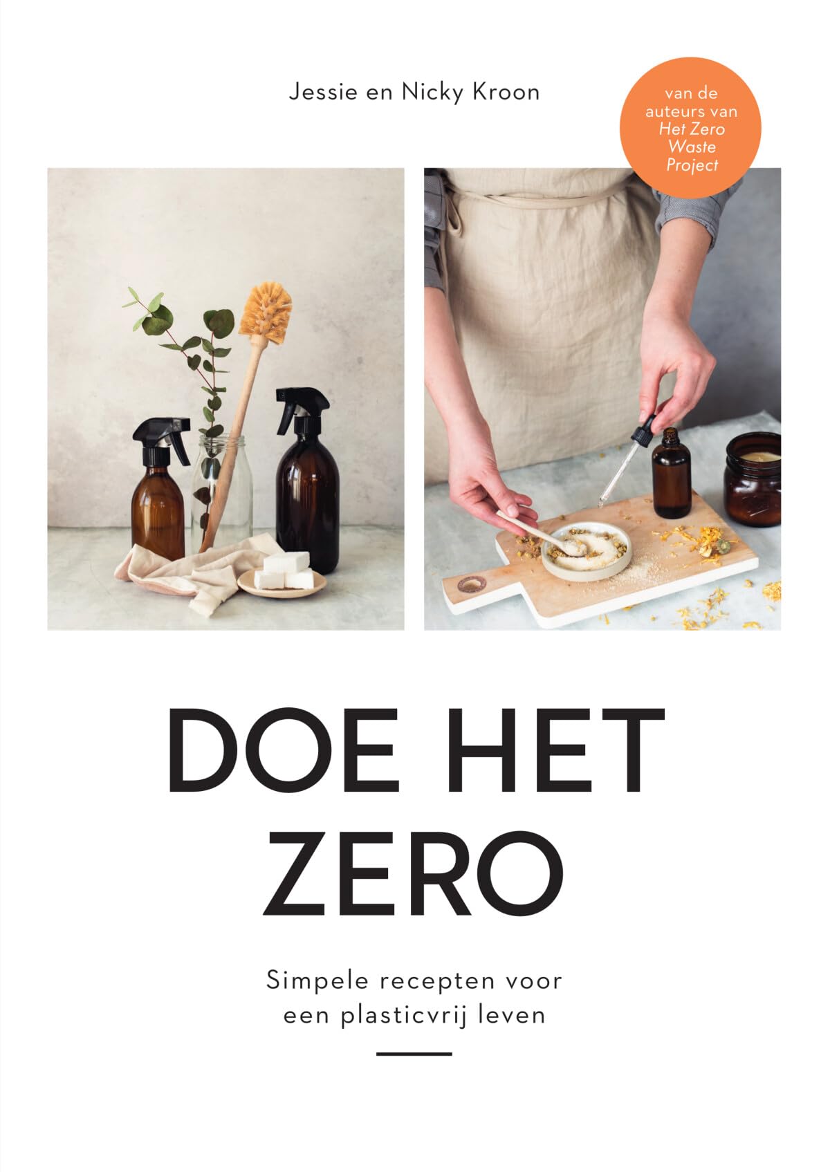 Doe het zero: simpele recepten voor een plasticvrij leven book
