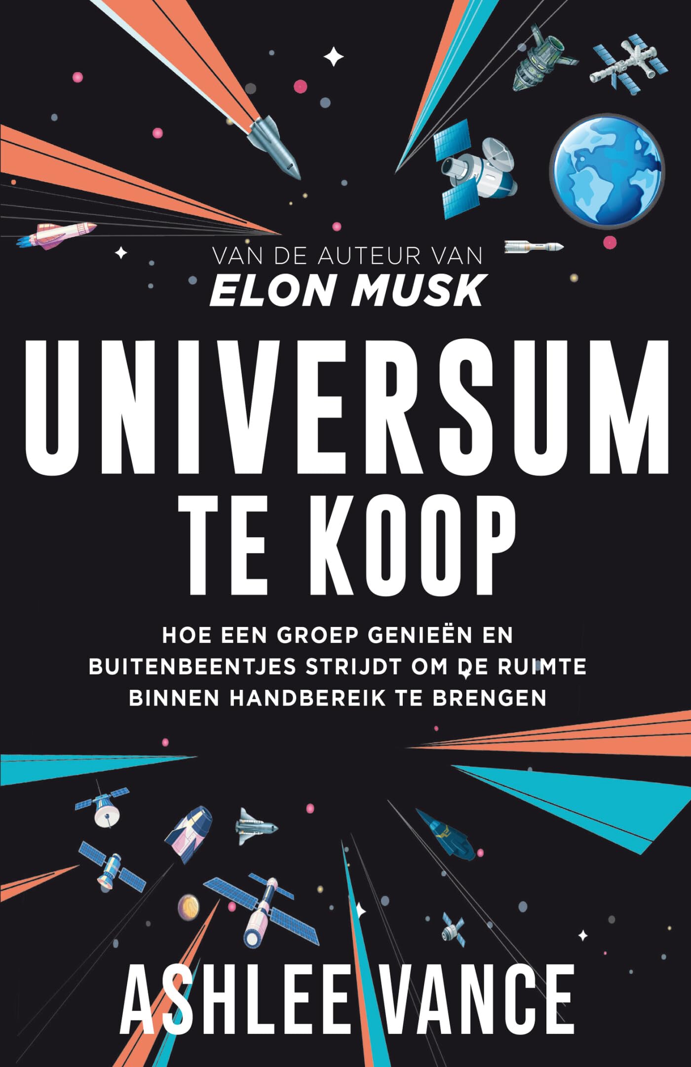 Universum te koop: hoe een groep genieën en buitenbeentjes strijdt om de ruimte binnen handbereik te brengen Politics & Society