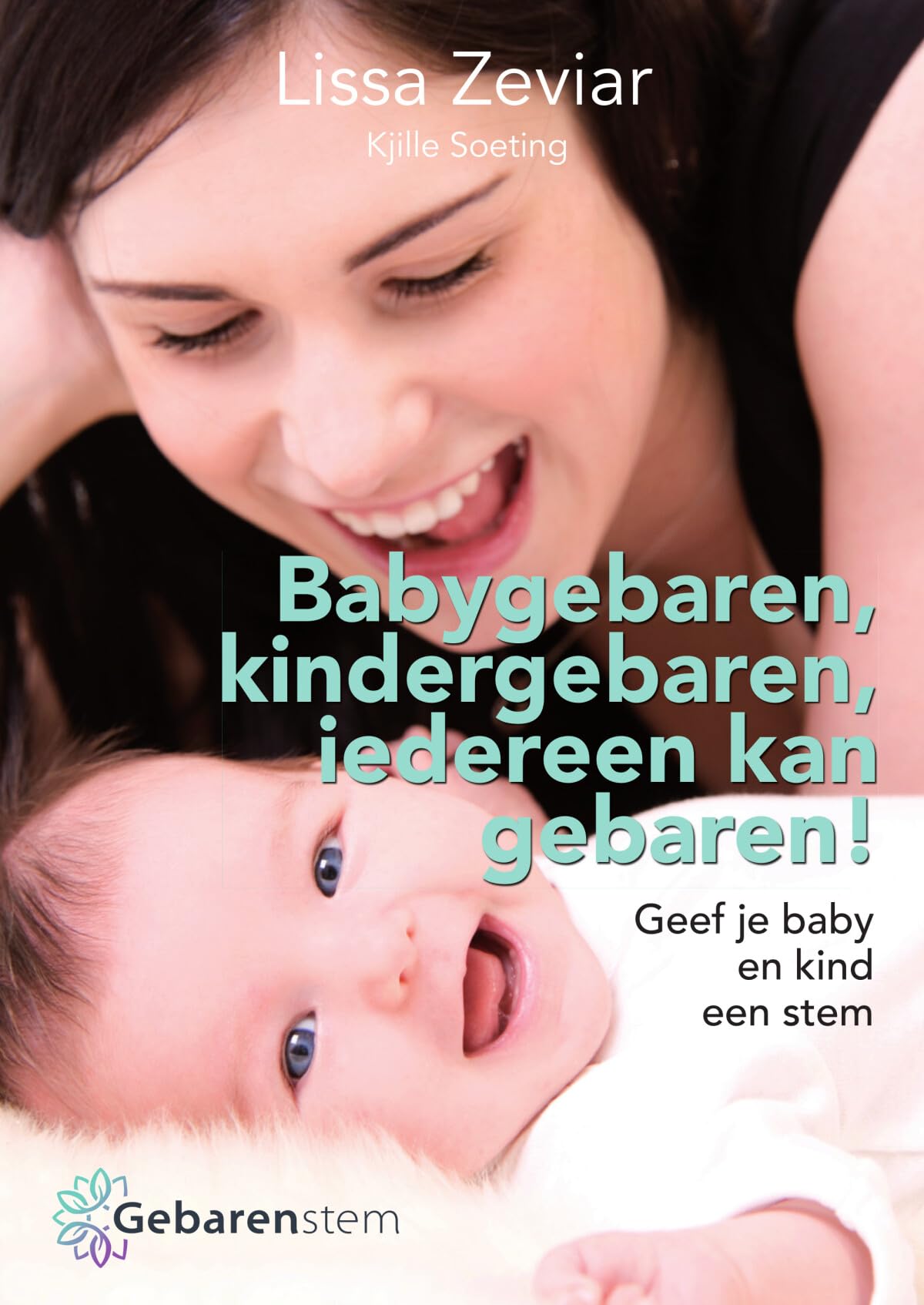 Babygebaren, kindergebaren, iedereen kan gebaren!: geef je baby en kind een stem Social Sciences