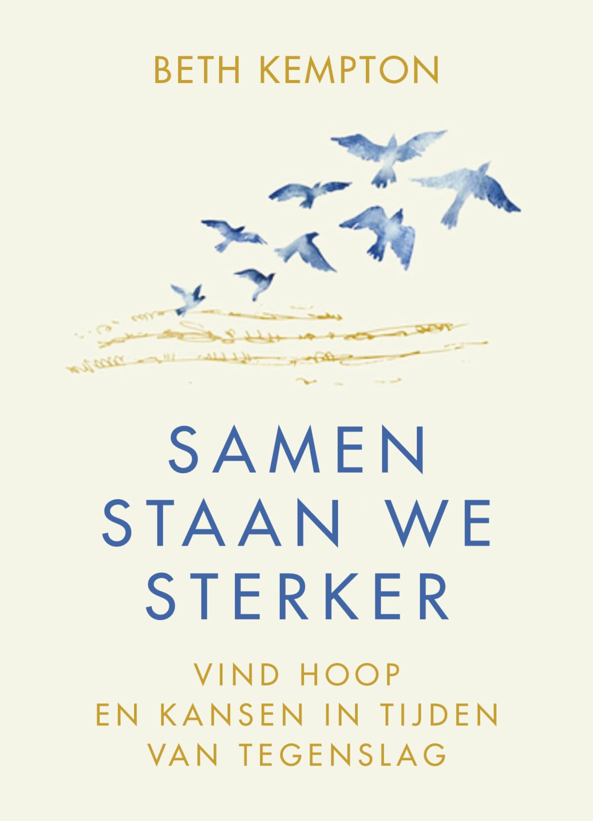 Samen staan we sterker: vind hoop en kansen in tijden van tegenslag Books