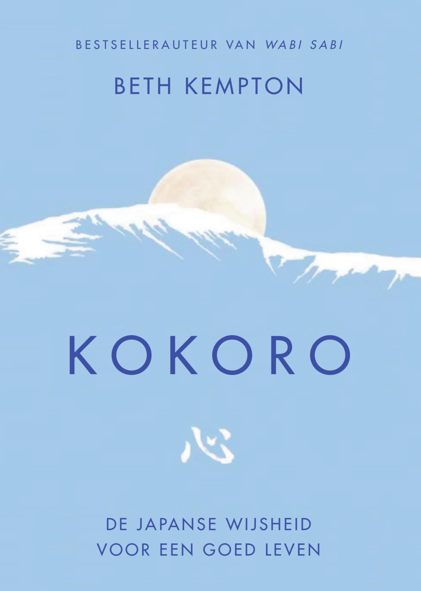 Kokoro: de Japanse wijsheid voor een goed leven book