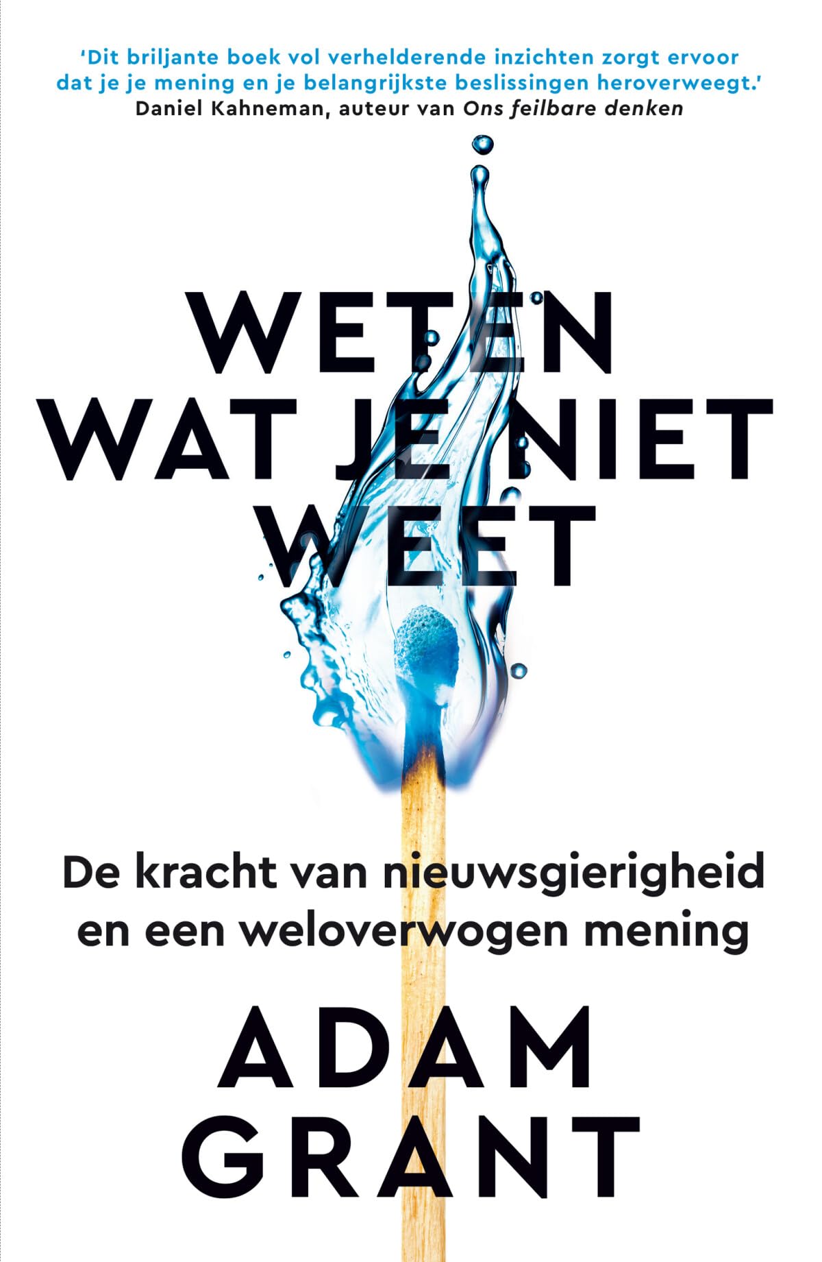 Weten wat je niet weet: de kracht van nieuwsgierigheid en een weloverwogen mening Business, Finance & Career