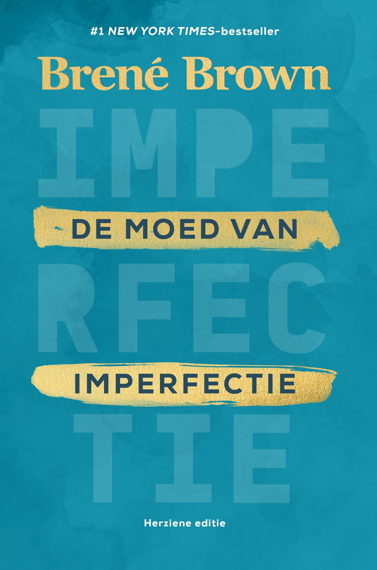 De moed van imperfectie: Laat gaan wie je denkt te moeten zijn Lifestyle