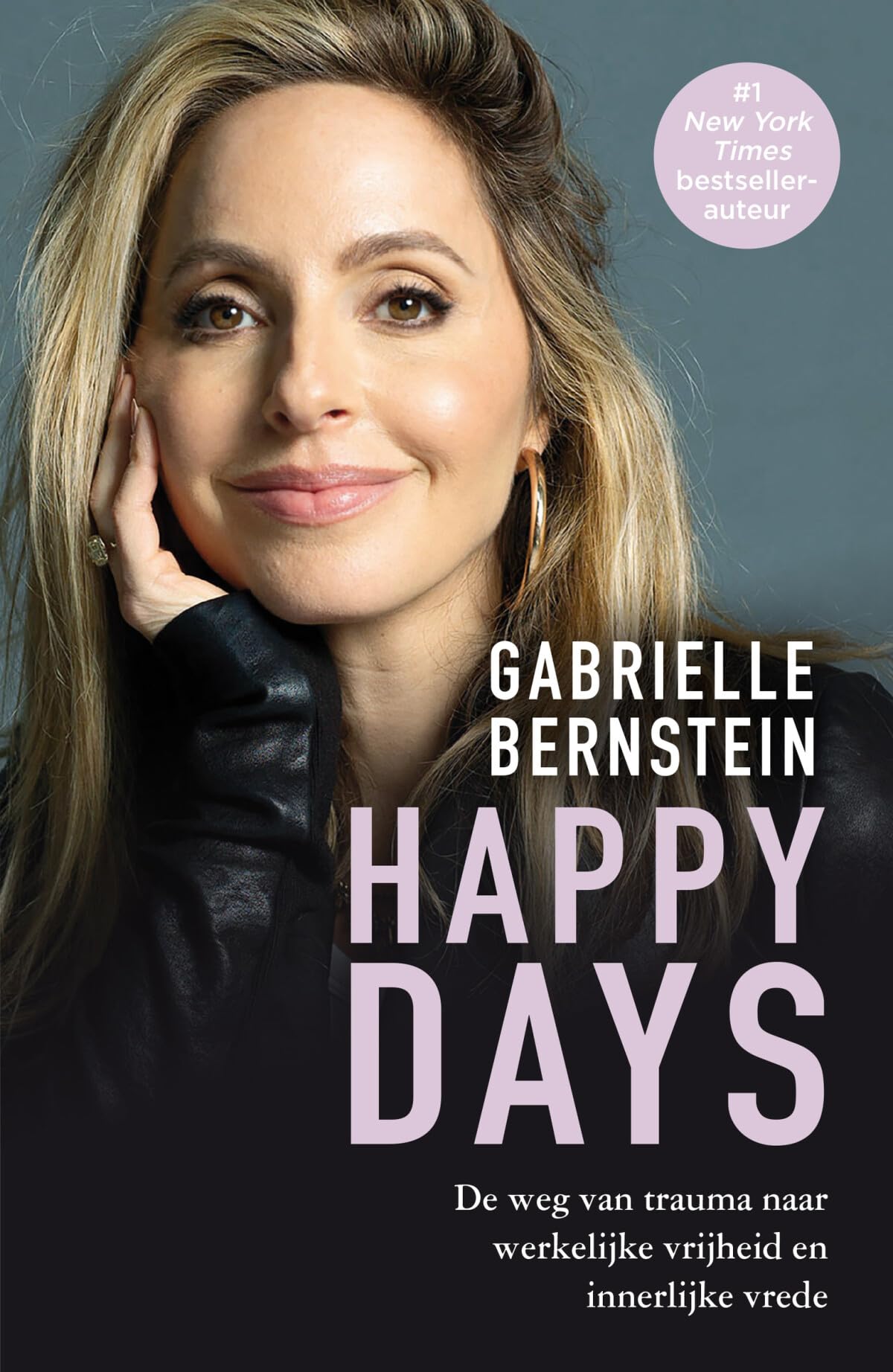 Happy days: de weg van trauma naar werkelijke vrijheid en innerlijke vrede book