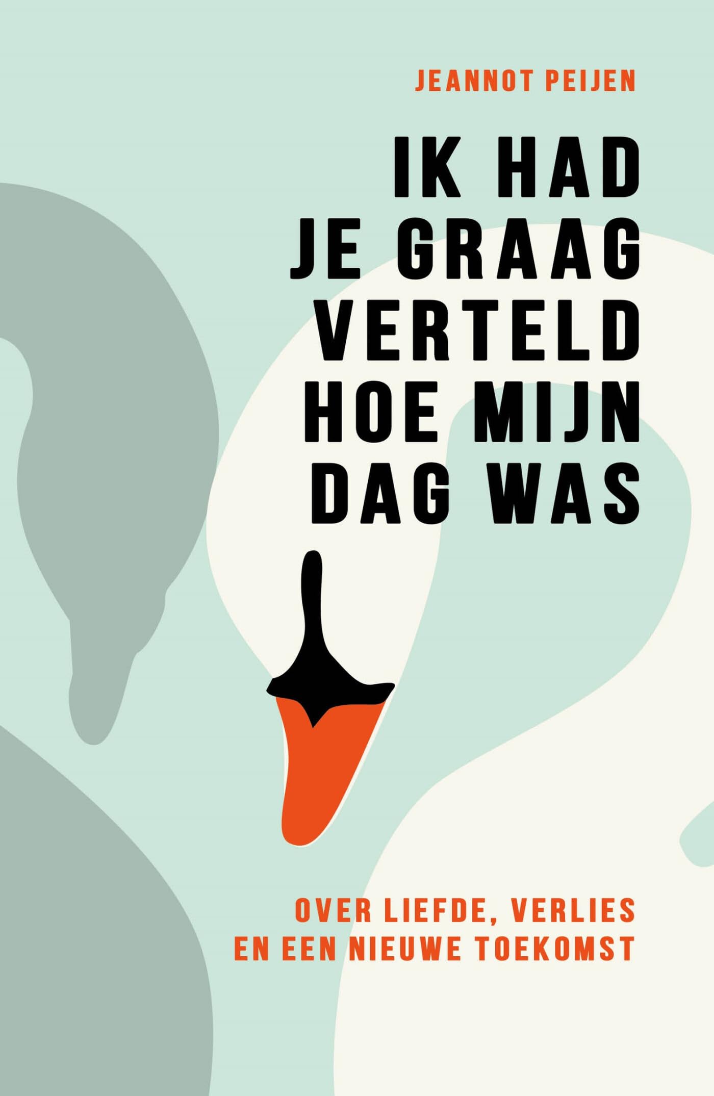 Ik had je graag verteld hoe mijn dag was: over liefde, verlies en een nieuwe toekomst Art & Literature