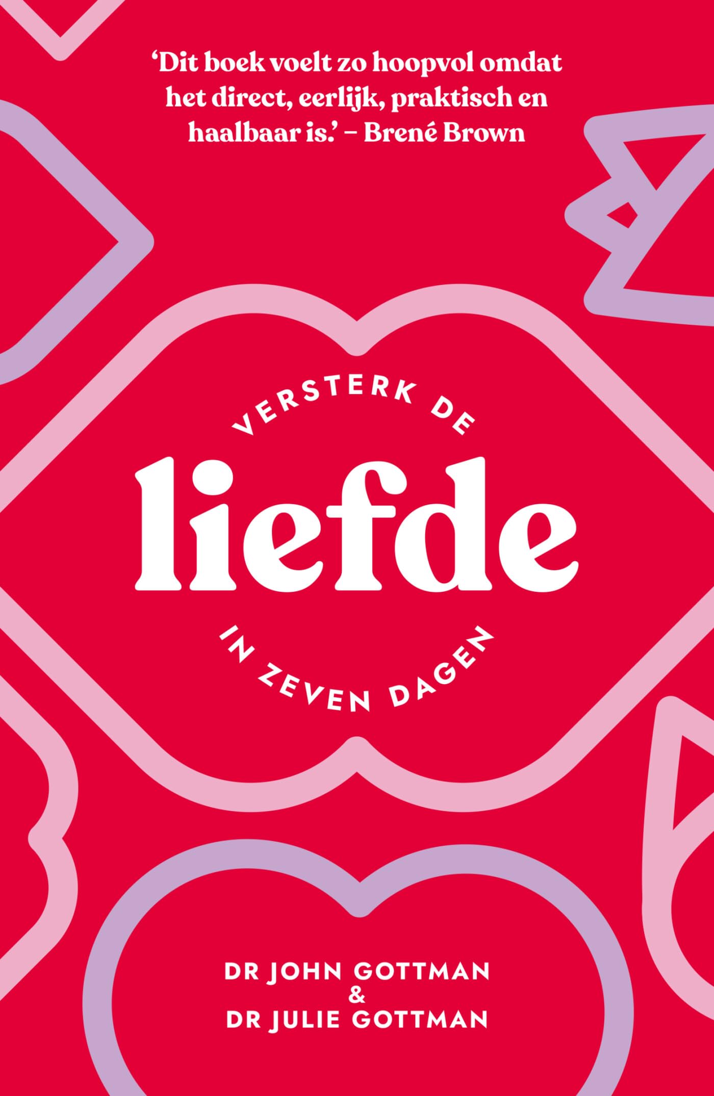Liefde: versterk de liefde in zeven dagen Business, Finance & Career