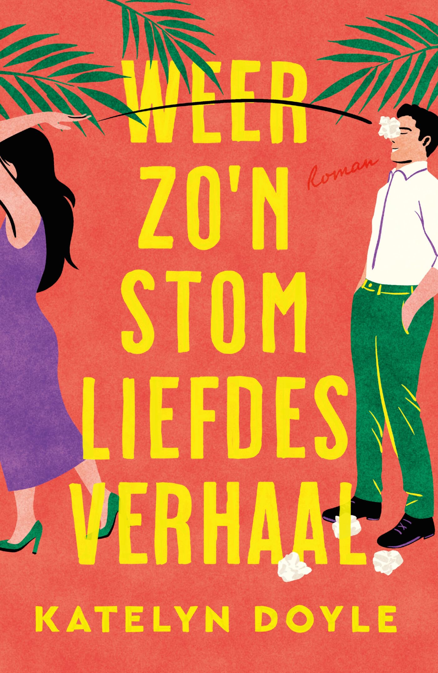 Weer zo'n stom liefdesverhaal Contemporary literature
