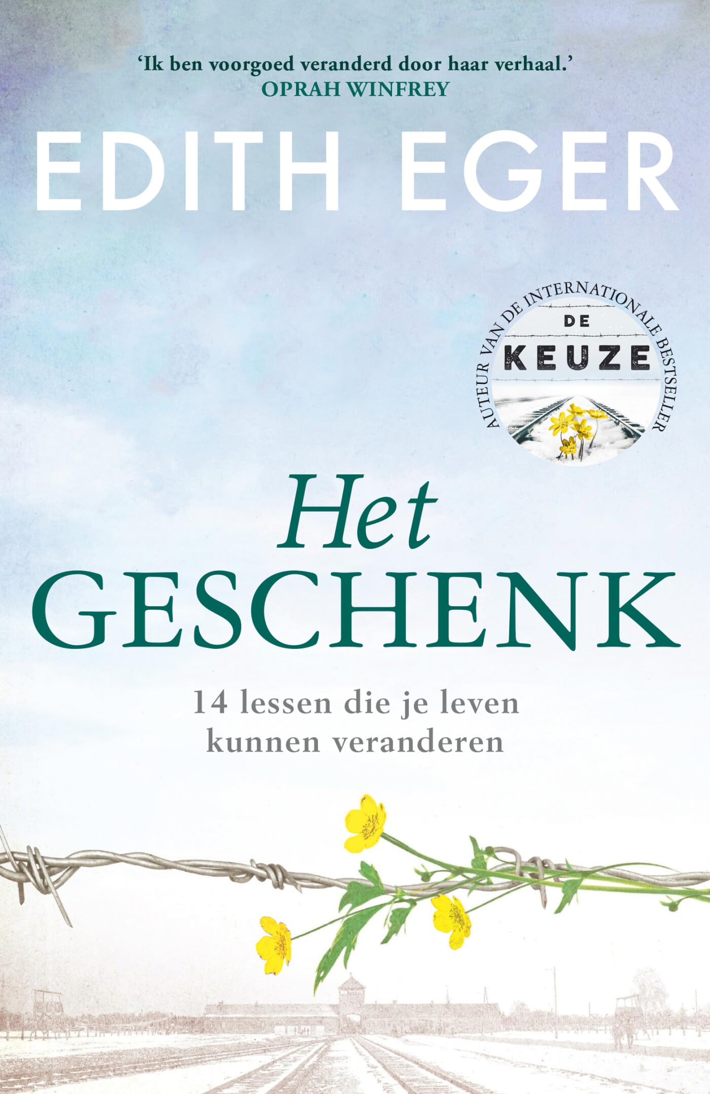 Het geschenk: 14 lessen die je leven kunnen veranderen book