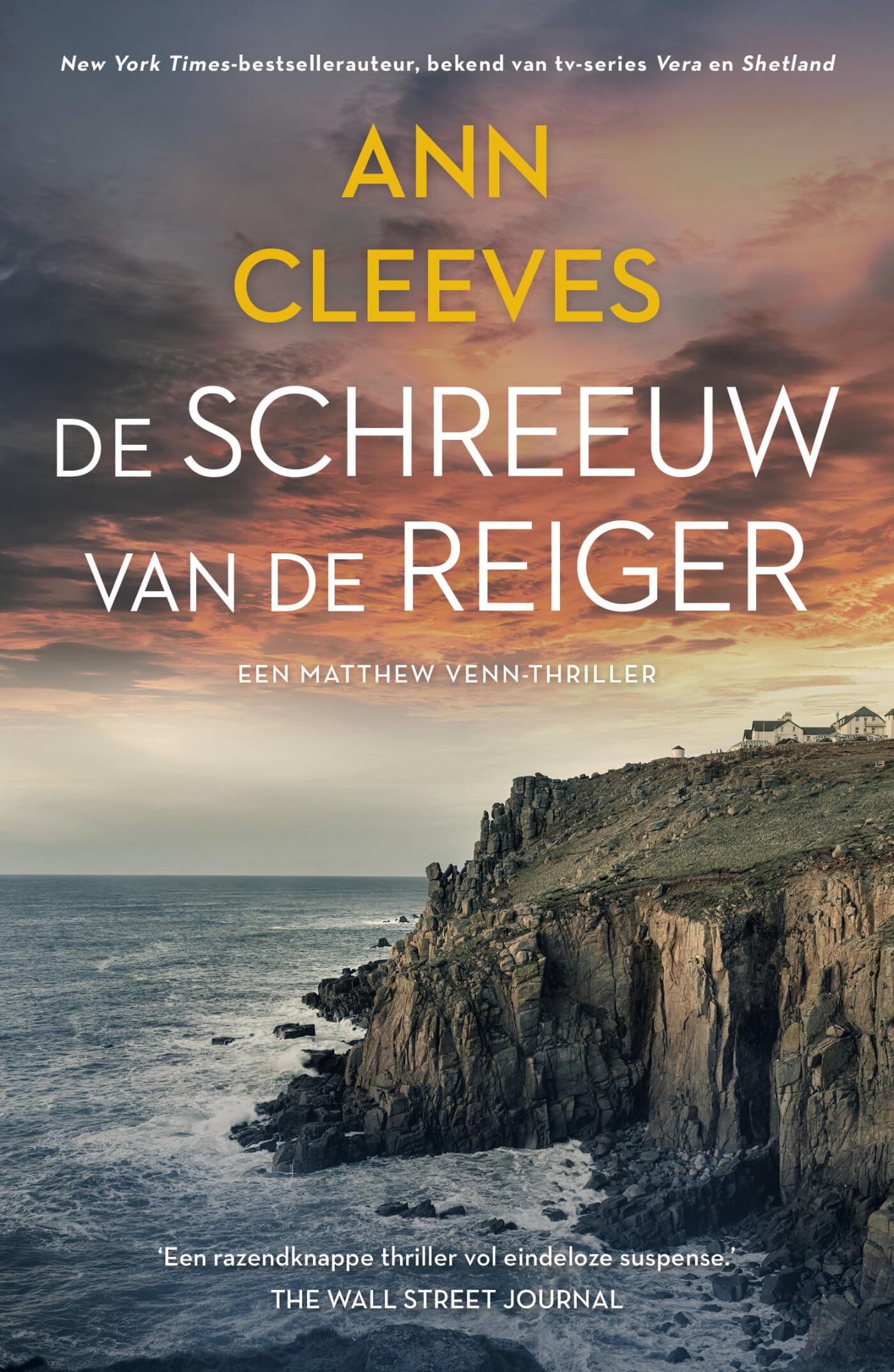De schreeuw van de reiger: Matthew Venn 2 (Two rivers, 2) Action & Adventure