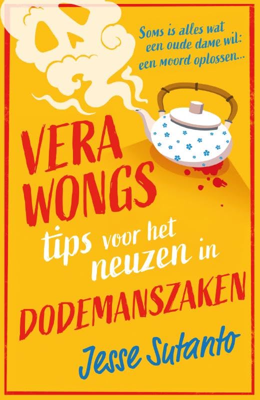Vera Wongs tips voor het neuzen in dodemanszaken book