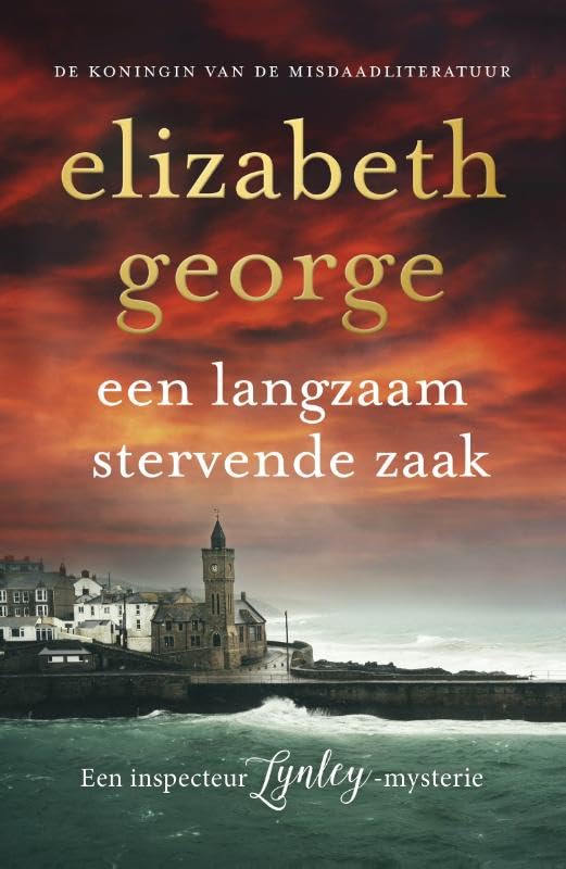 Een langzaam stervende zaak (Inspecteur Lynley-mysterie, 22) Action & Adventure