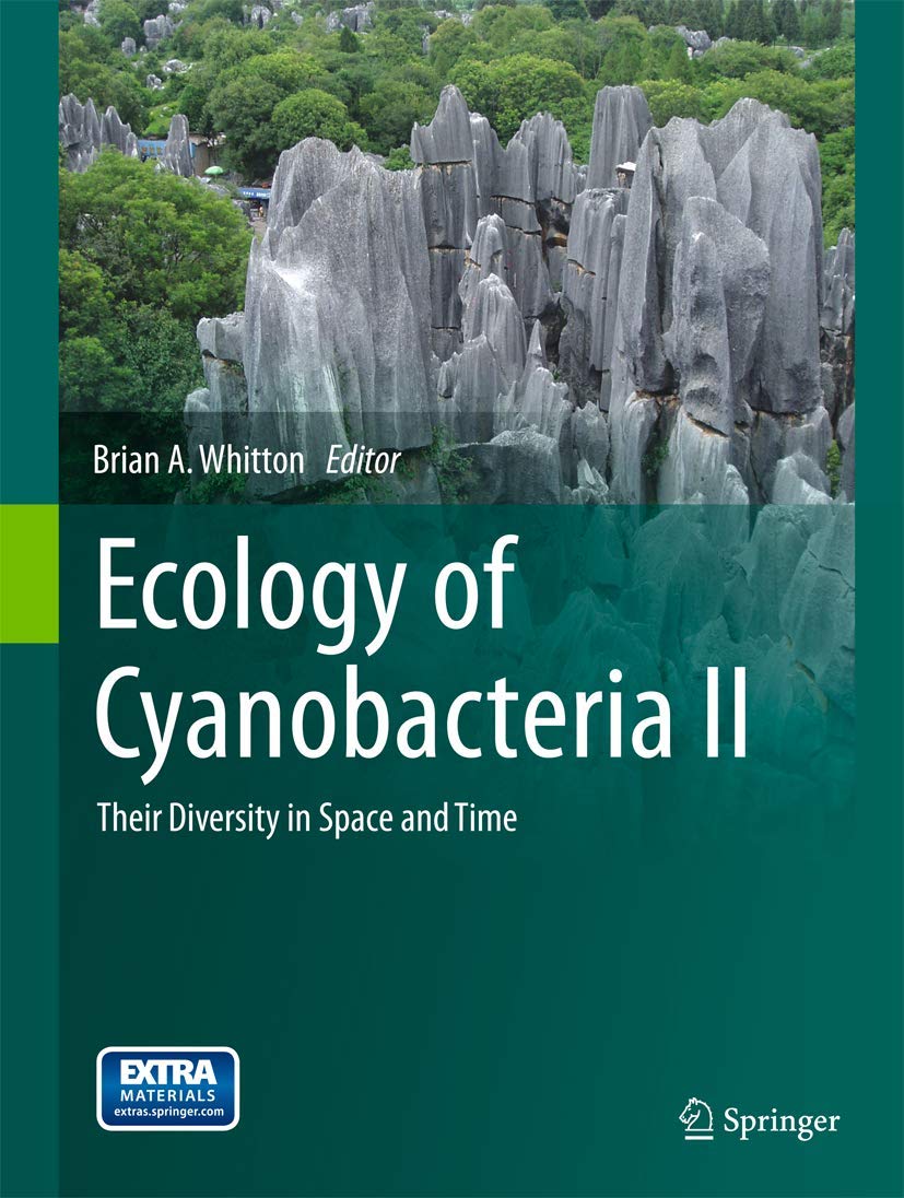 Ecology of Cyanobacteria II: Their Diversity in Space and Time book