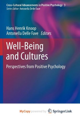 Well-Being and Cultures: Perspectives from Positive Psychology Social Sciences