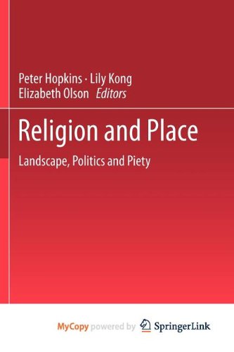 Religion and Place: Landscape, Politics and Piety Social Sciences