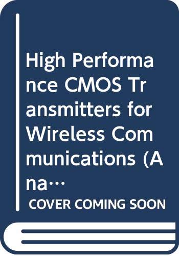 Product Image: High Performance CMOS Transmitters for Wireless Communications (Analog Circuits and Signal Processing)