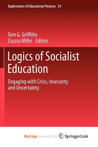 Logics of Socialist Education: Engaging with Crisis, Insecurity and Uncertainty Education & Training